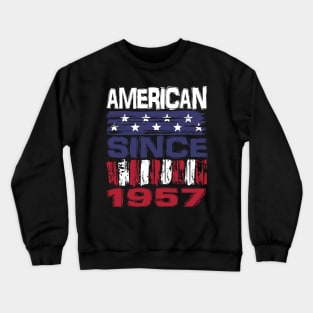 American Since  1957 Crewneck Sweatshirt